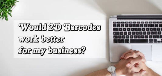 Would 2D Barcodes Work Better For My Business?